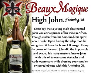 High John ~ Altar Oil, Conjure Oil, Ritual Oil